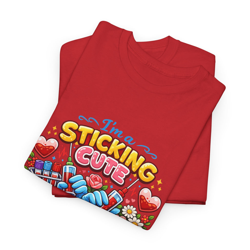 Sticking Cute Phlebotomist T-Shirt — Cute Phlebotomy Tee for Healthcare Workers