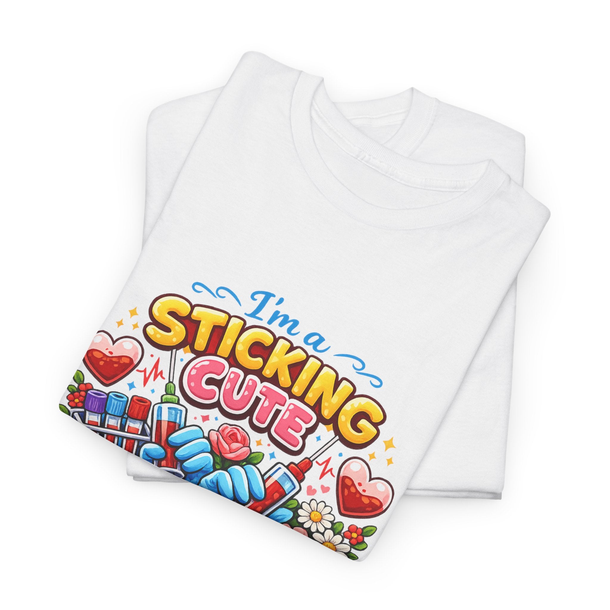 Sticking Cute Phlebotomist T-Shirt — Cute Phlebotomy Tee for Healthcare Workers