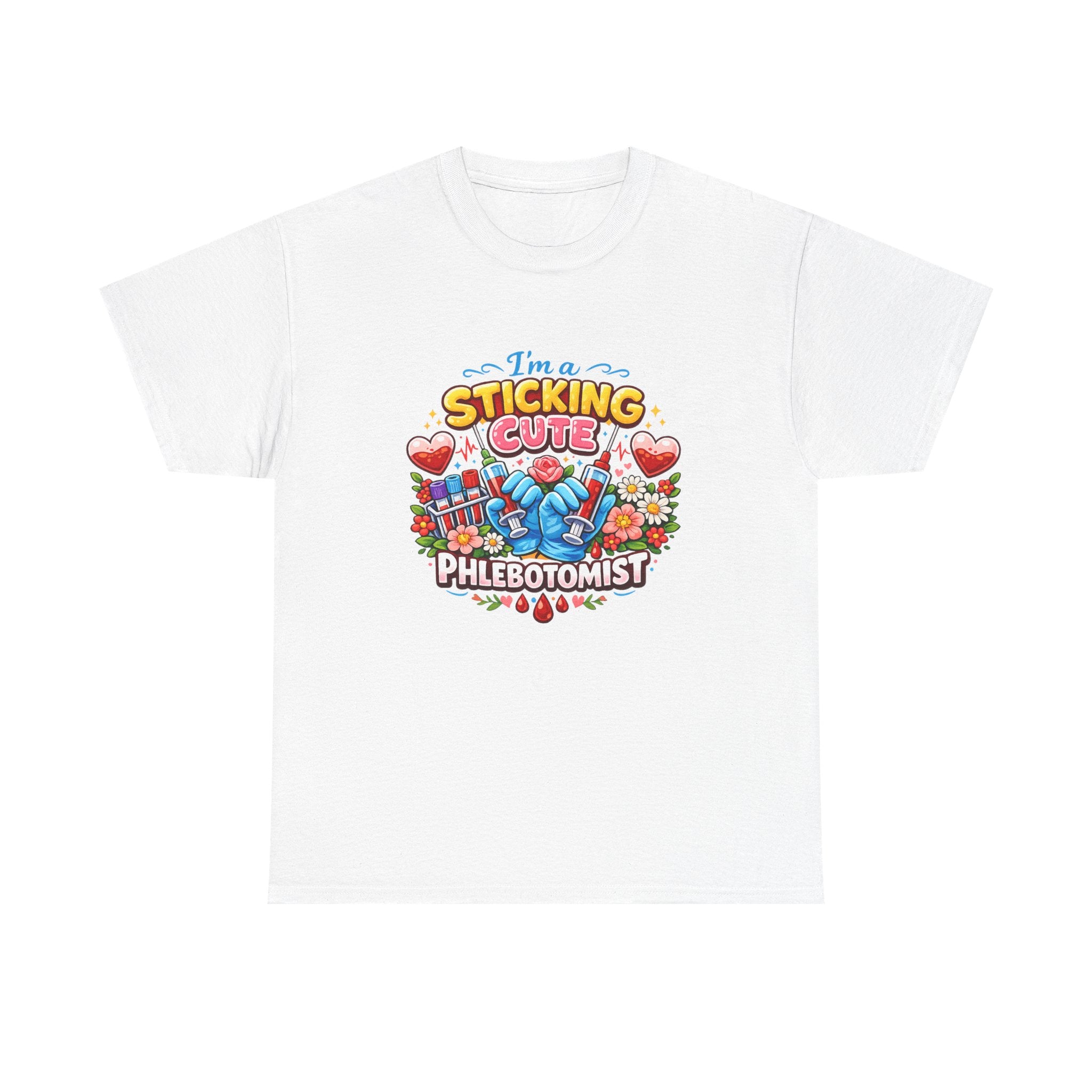 Sticking Cute Phlebotomist T-Shirt — Cute Phlebotomy Tee for Healthcare Workers