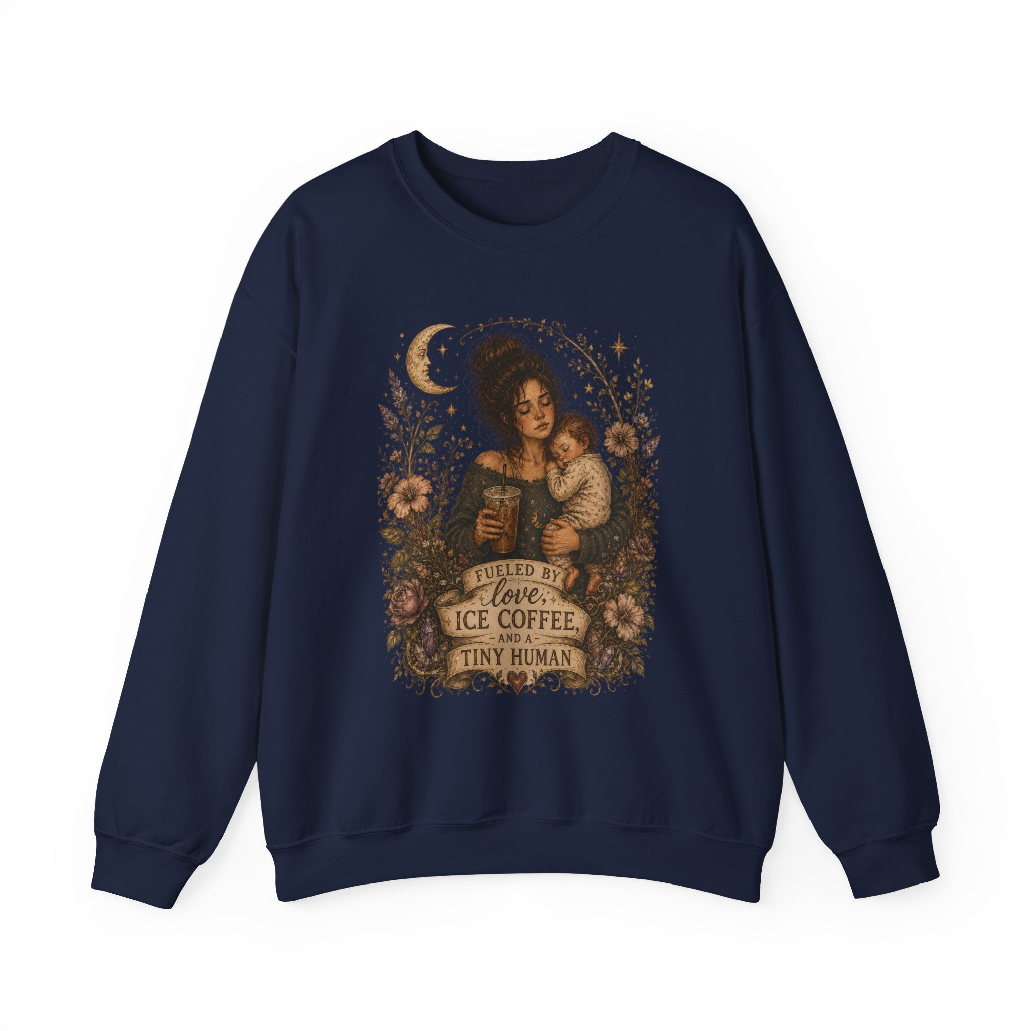 Motherhood Crewneck Sweatshirt — "Fueled by Love, Iced Coffee & a Tiny Human" Vintage Floral