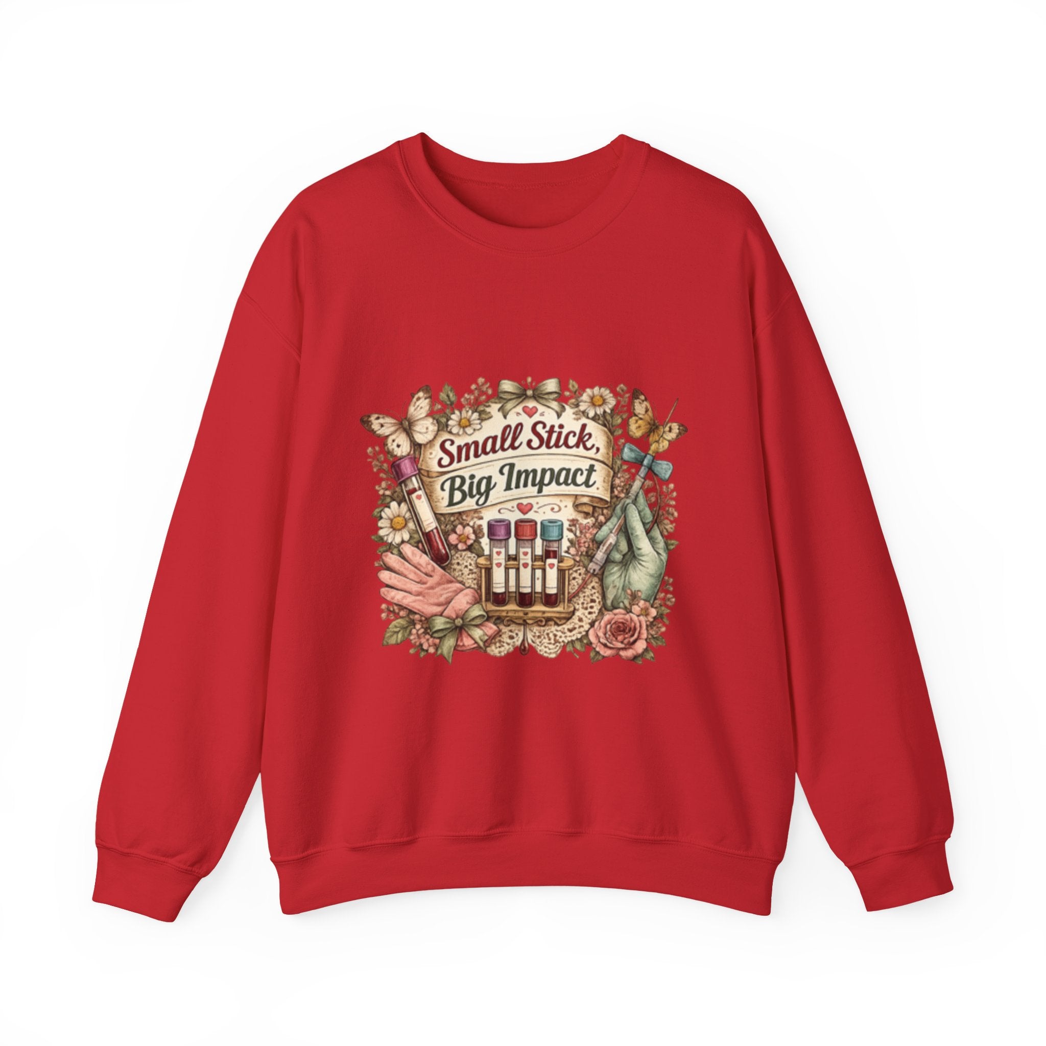 Phlebotomy Crewneck Sweatshirt — "Small Stick, Big Impact"