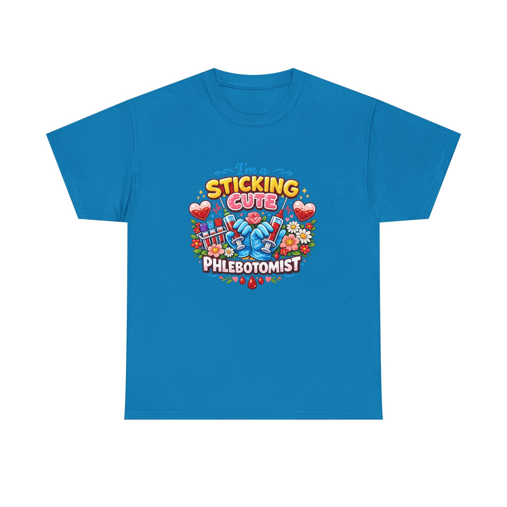 Sticking Cute Phlebotomist T-Shirt — Cute Phlebotomy Tee for Healthcare Workers