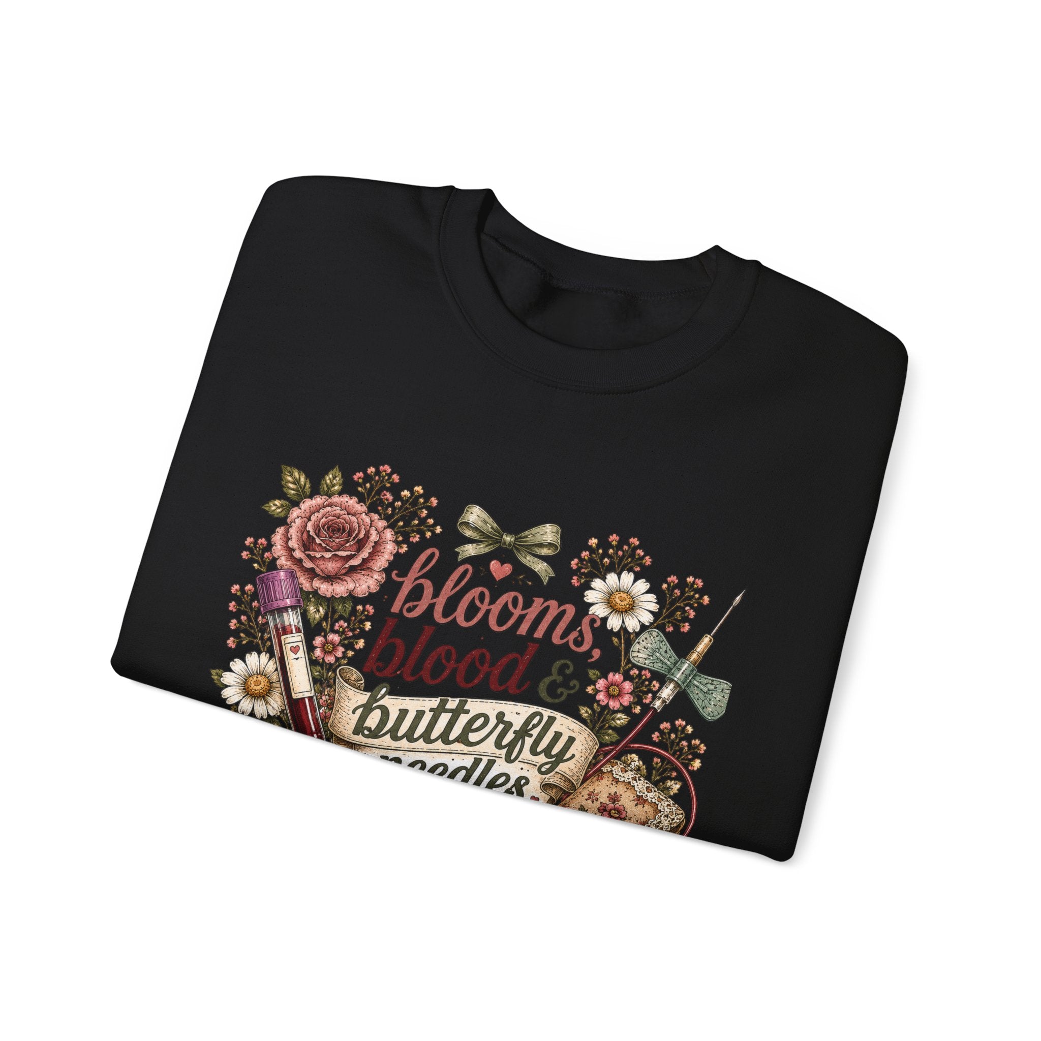 Phlebotomy Crewneck — "Blooms Blood and Butterfly Needles" Cottagecore Sweatshirt