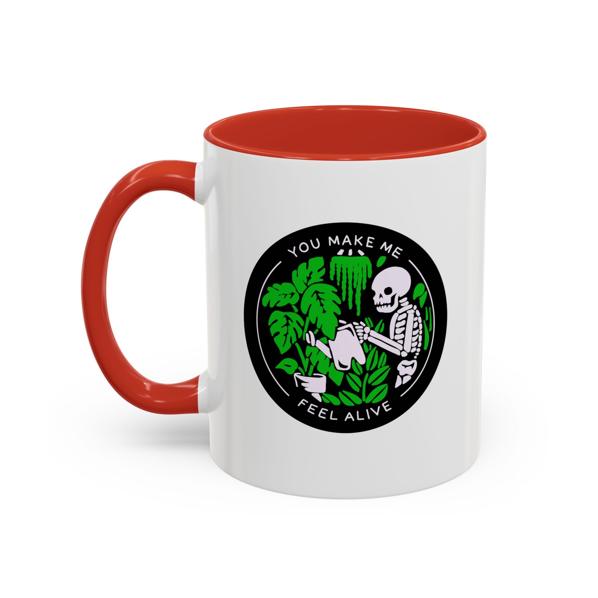 You Make Me Feel Alive Skeleton Watering Plants Accent Coffee Mug