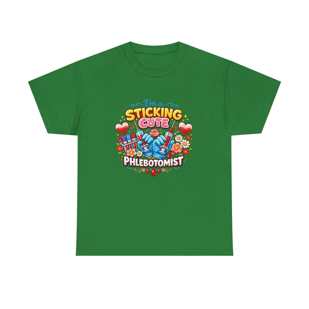 Sticking Cute Phlebotomist T-Shirt — Cute Phlebotomy Tee for Healthcare Workers