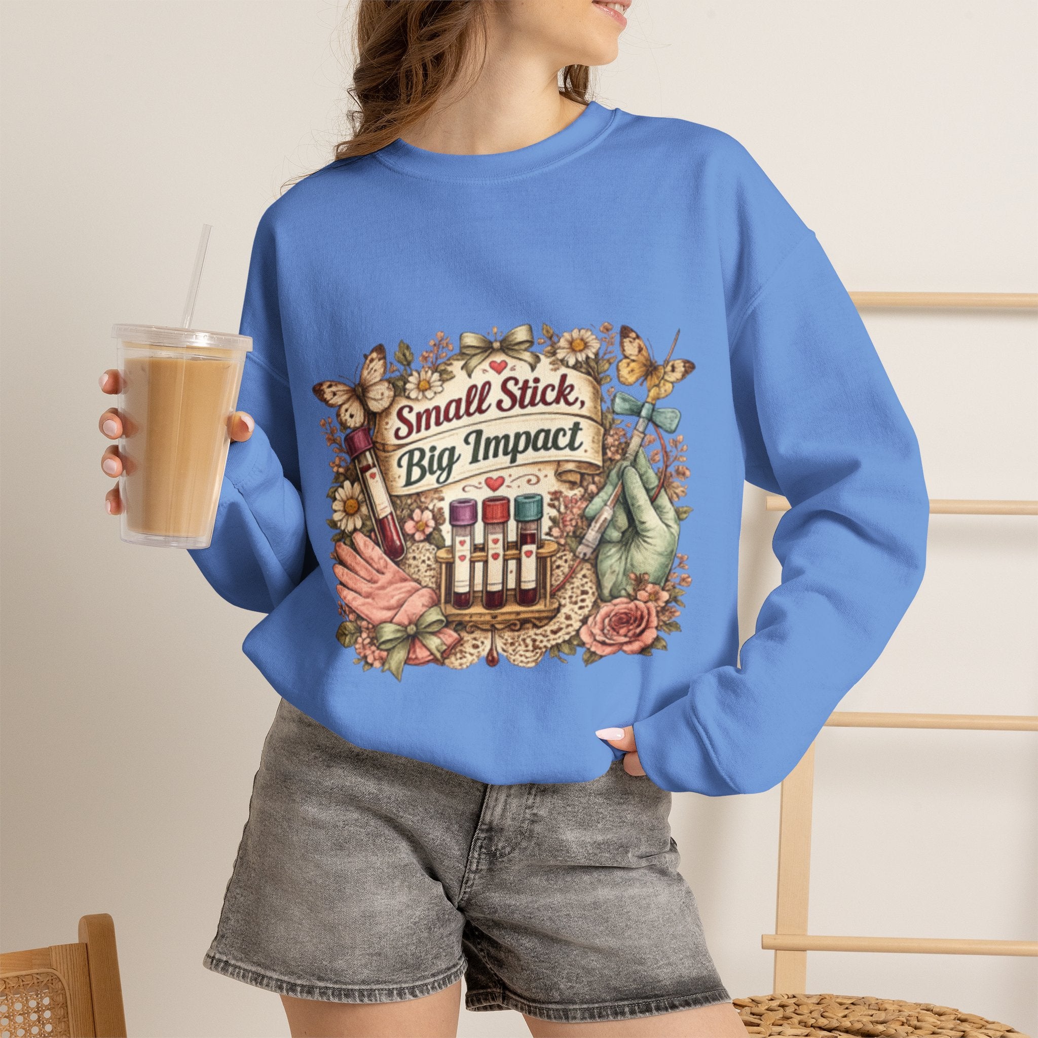 Phlebotomy Crewneck Sweatshirt — "Small Stick, Big Impact"