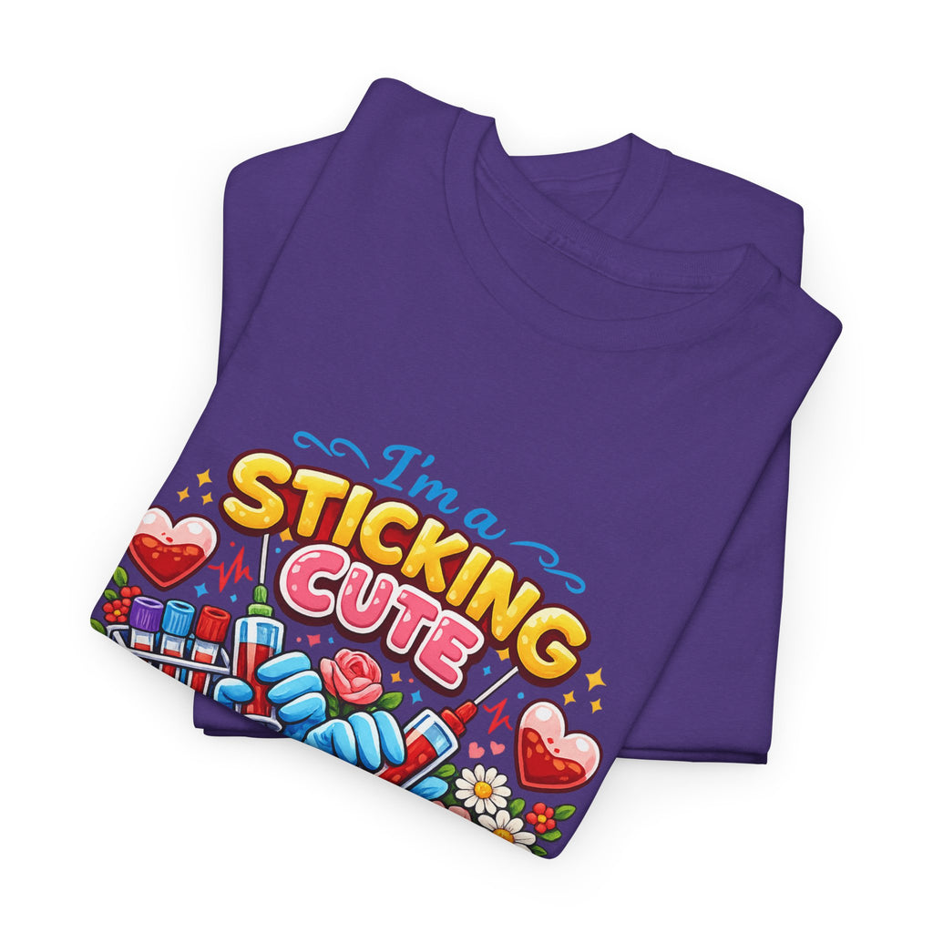 Sticking Cute Phlebotomist T-Shirt — Cute Phlebotomy Tee for Healthcare Workers