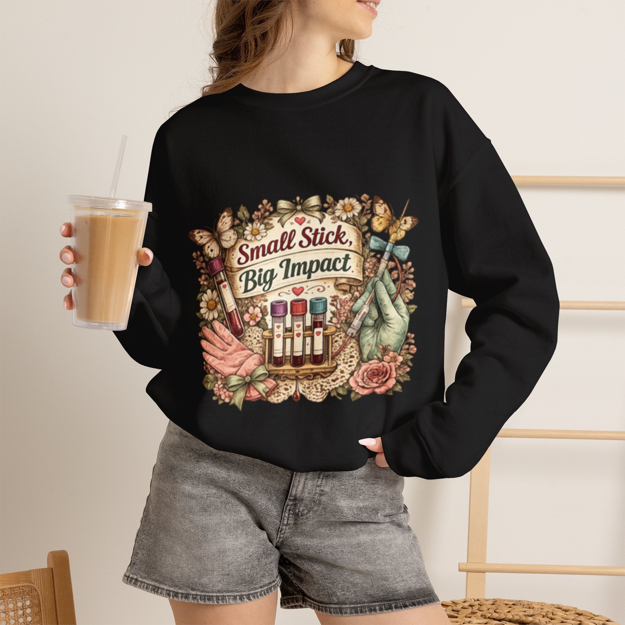 Phlebotomy Crewneck Sweatshirt — "Small Stick, Big Impact"